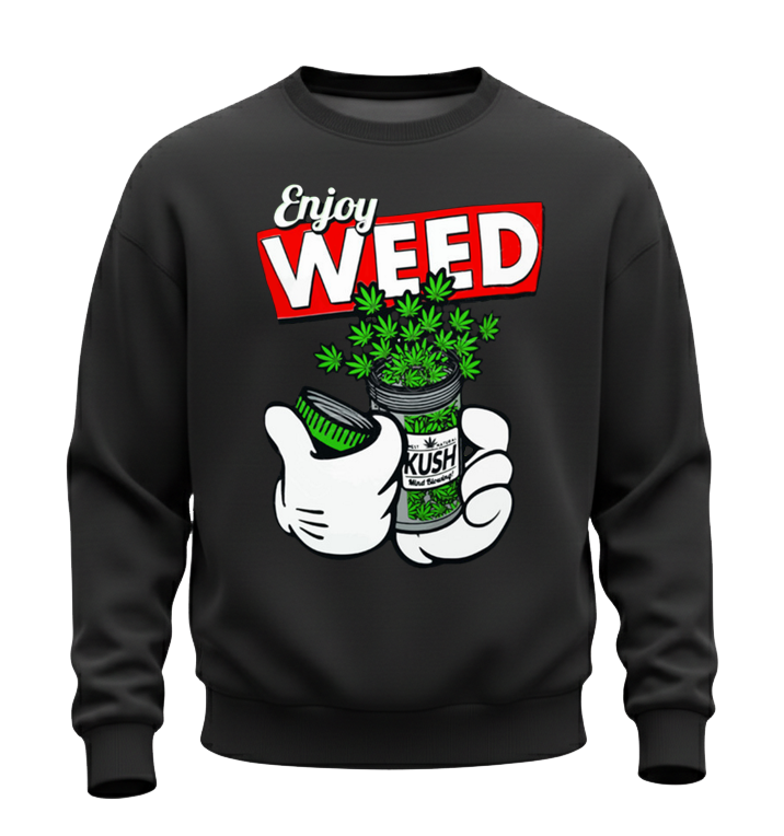 Enjoy weed